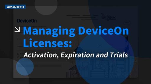 Managing DeviceOn Licenses: Activation, Expiration and Trials